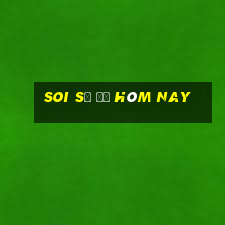 soi số đề hôm nay