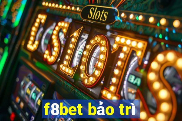 f8bet bảo trì