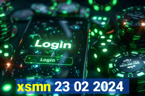 xsmn 23 02 2024