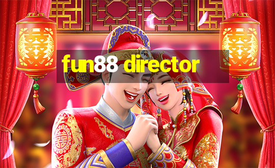 fun88 director