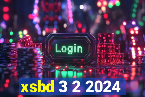 xsbd 3 2 2024