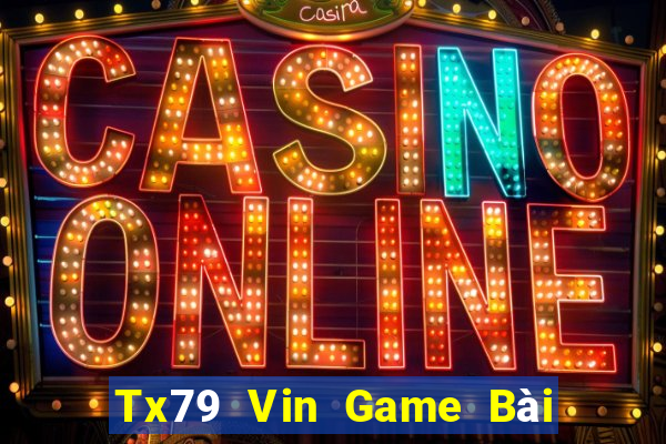 Tx79 Vin Game Bài Đổi Thưởng B52