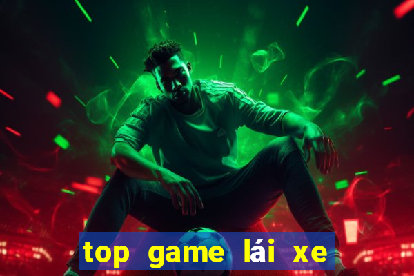 top game lái xe ô tô như thật