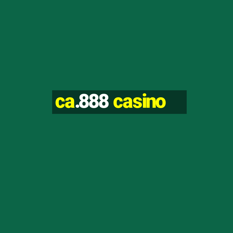 ca.888 casino