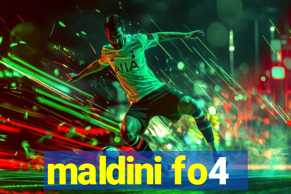 maldini fo4