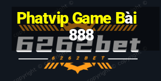 Phatvip Game Bài 888