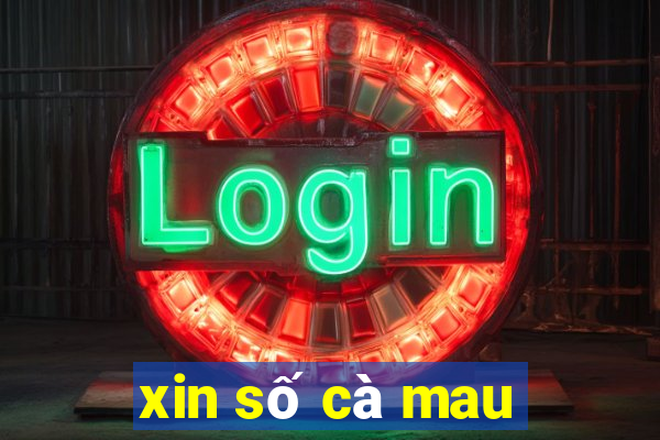 xin số cà mau