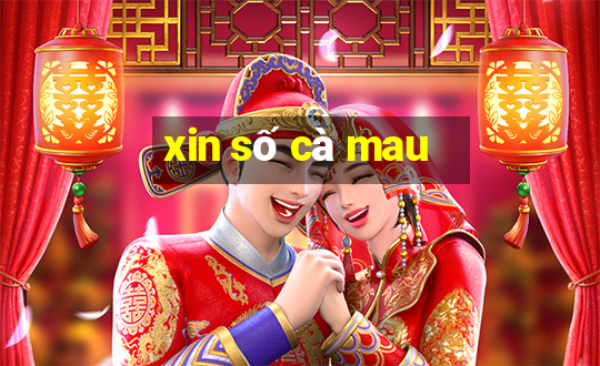 xin số cà mau