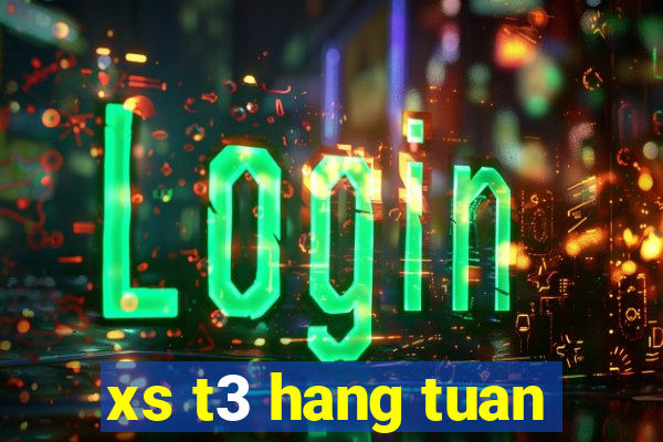 xs t3 hang tuan