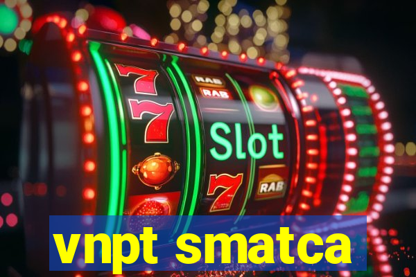 vnpt smatca