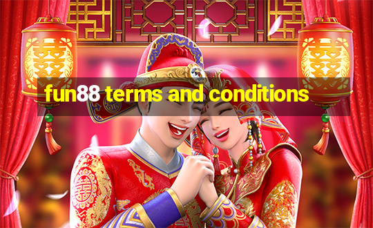 fun88 terms and conditions