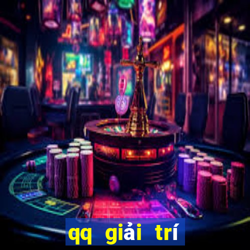 qq giải trí Tiền mặt