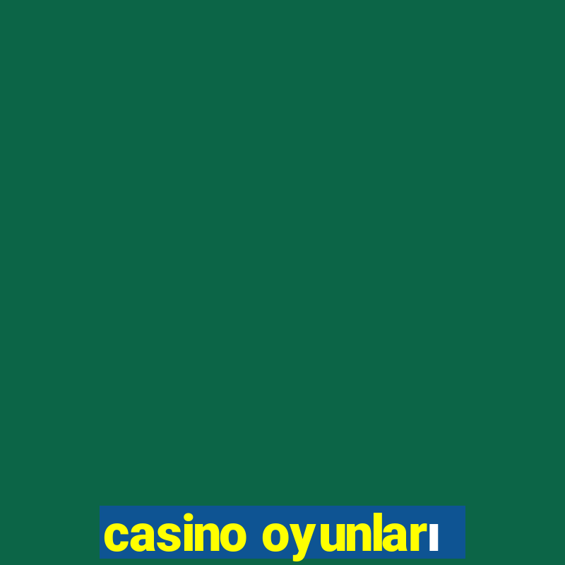 casino oyunları