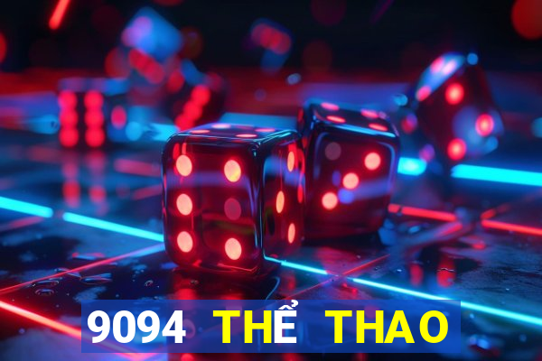 9094 THỂ THAO CHÍNH THỨC