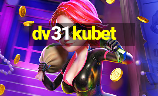 dv31 kubet