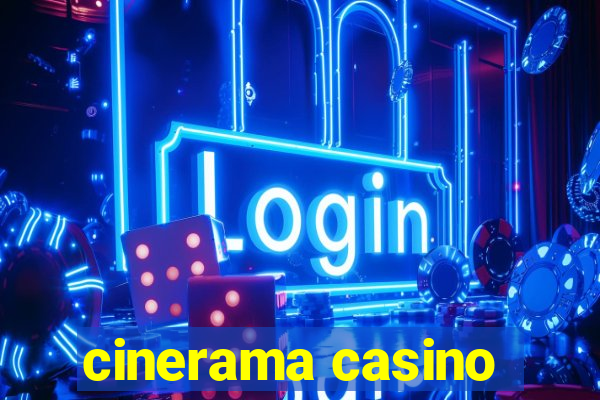 cinerama casino