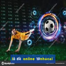 lô đề online 10nhacai