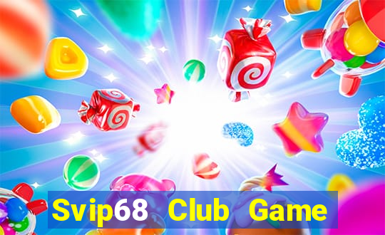 Svip68 Club Game Bài Nạp The Garena