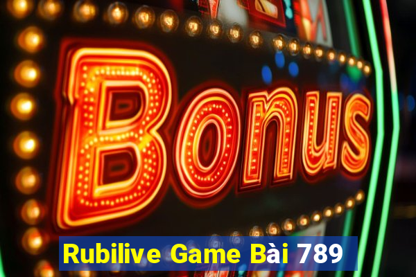 Rubilive Game Bài 789