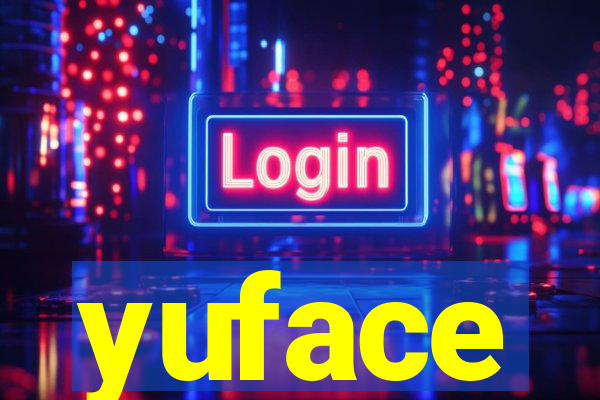 yuface