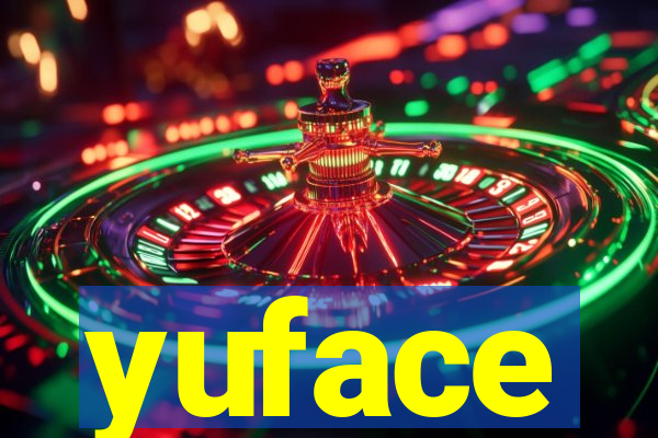 yuface