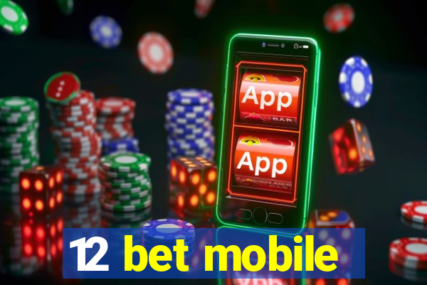 12 bet mobile