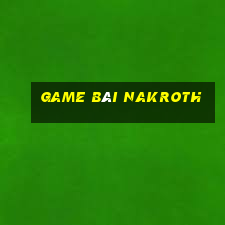 Game Bài Nakroth