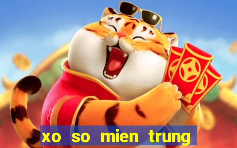 xo so mien trung hom nay nhanh nhat