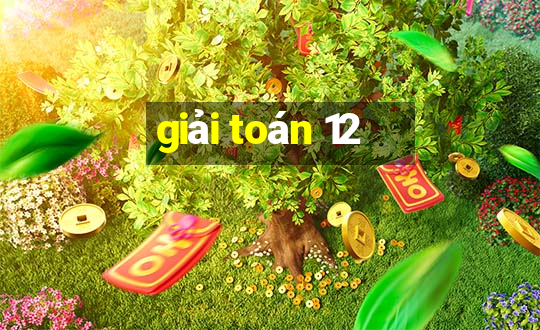 giải toán 12