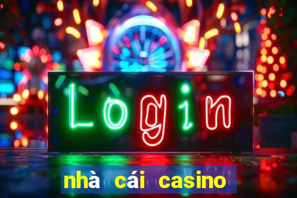 nhà cái casino trực tuyến