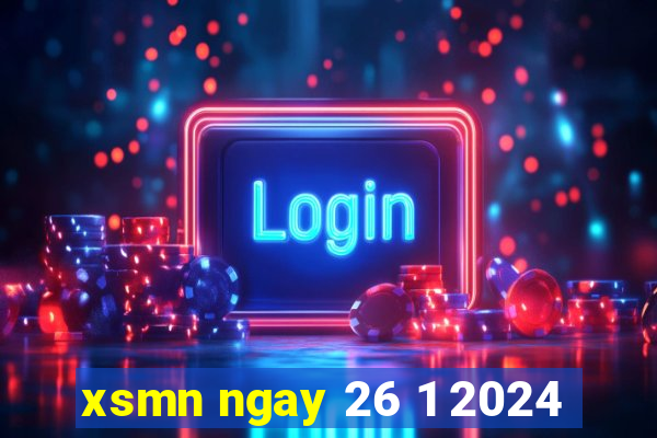 xsmn ngay 26 1 2024