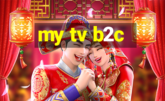 my tv b2c