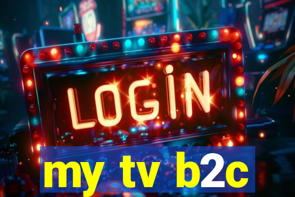 my tv b2c