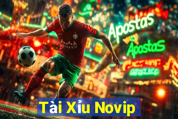 Tài Xỉu Novip