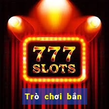 Trò chơi bắn cá Tất cả