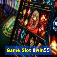 Game Slot 8win55