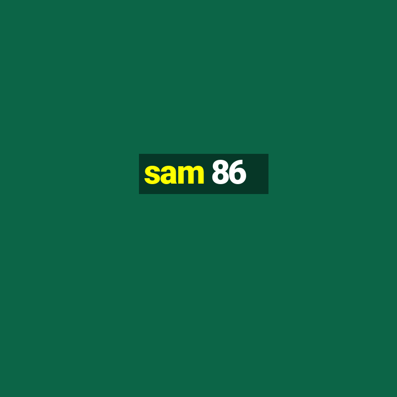 sam 86