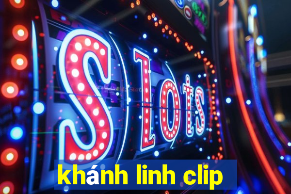 khánh linh clip