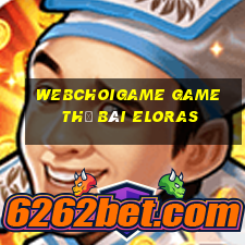 Webchoigame Game Thẻ Bài Eloras