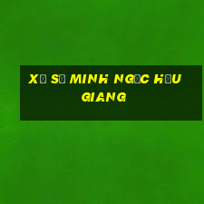 xổ số minh ngọc hậu giang