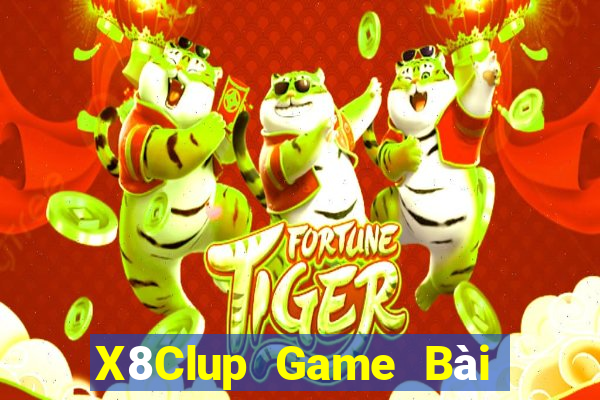 X8Clup Game Bài Tặng Tiền