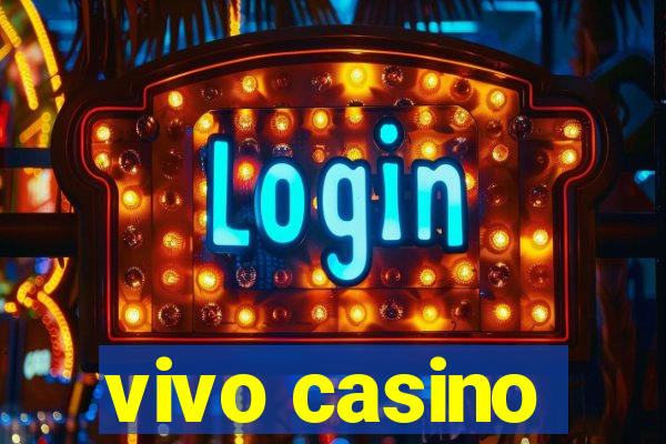 vivo casino