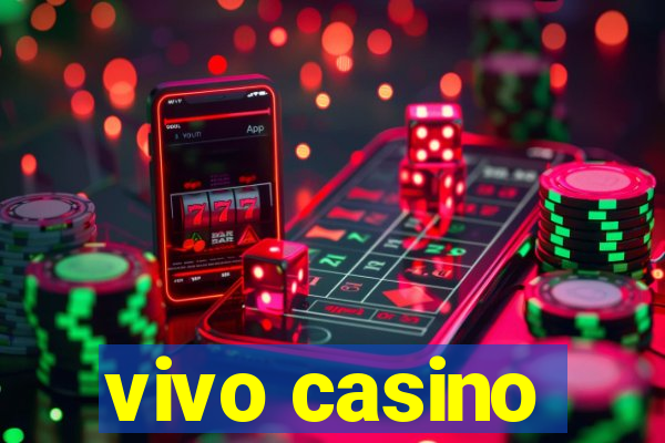 vivo casino