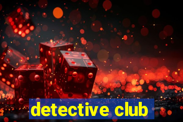 detective club