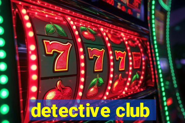 detective club