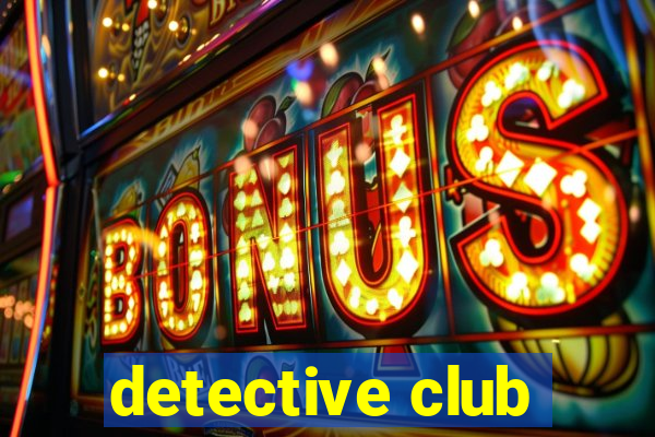 detective club