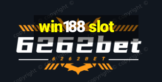 win188 slot