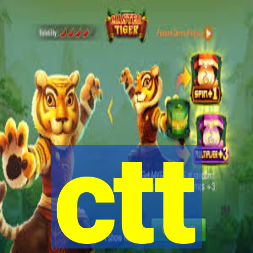 ctt