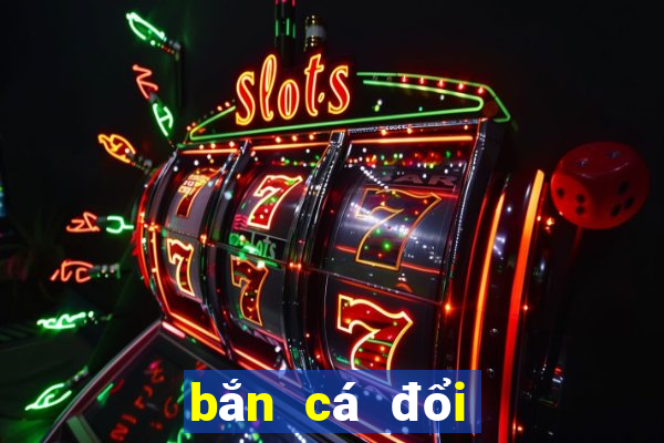 bắn cá đổi thẻ cho ios