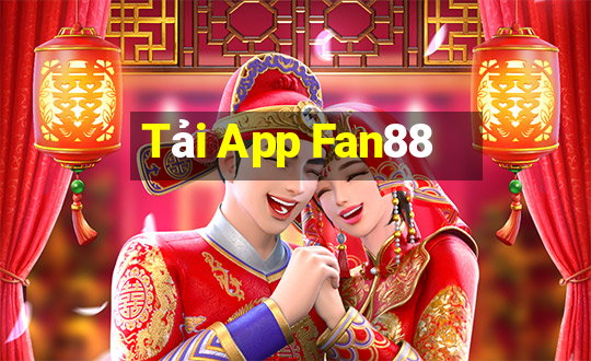 Tải App Fan88